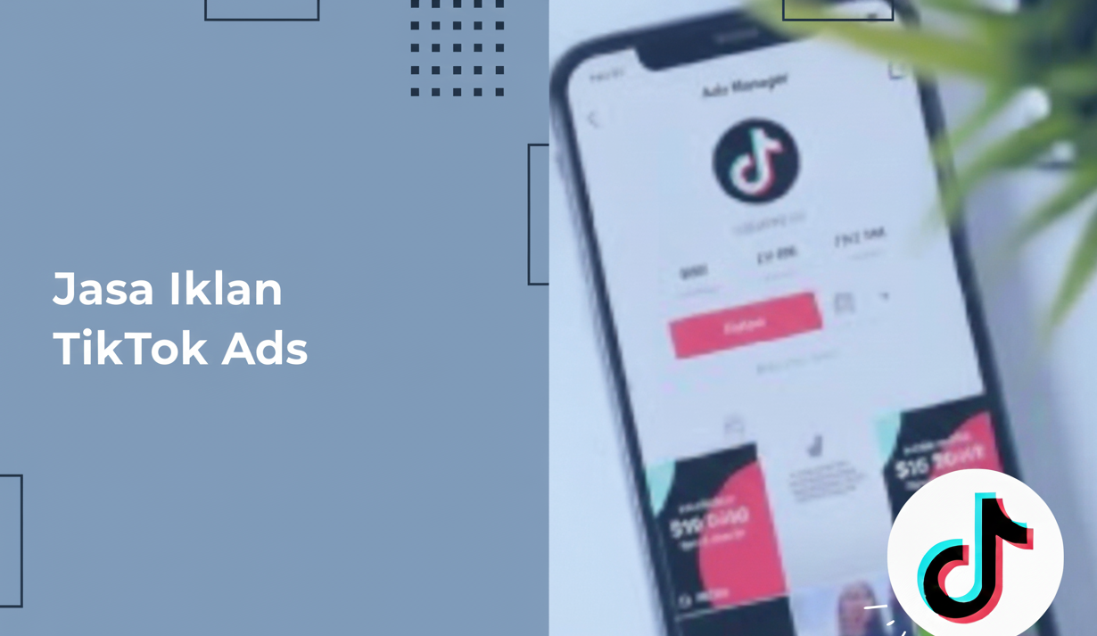Jasa Iklan TikTok Ads
